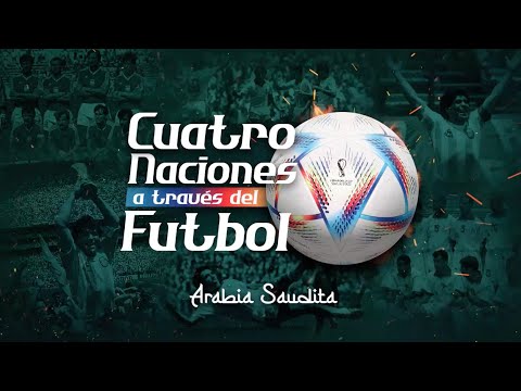 Cuatro naciones a través del futbol. Capítulo 3. Arabia Saudita