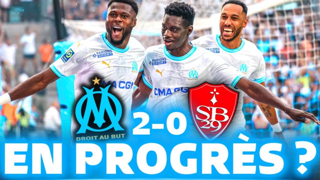 🔥 SARR et MBEMBA offrent la victoire à l'OM face à BREST 2-0 !