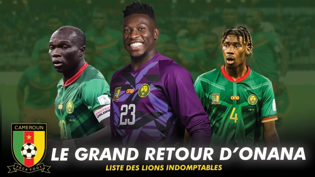 Cameroun: le GRAND retour de André Onana ! La liste de Song contre le Burundi