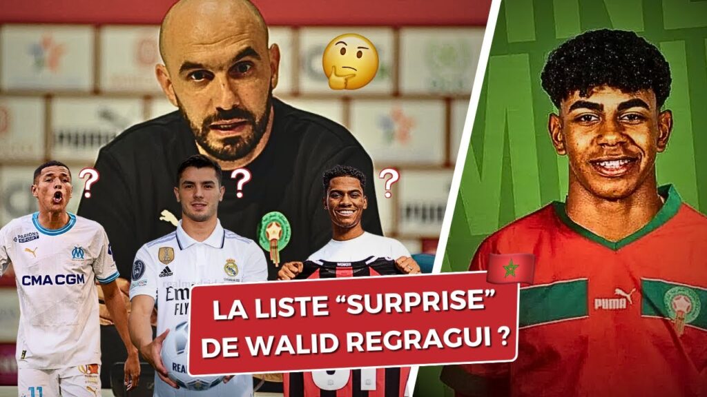 La LISTE de Walid Regragui (Yamal, Adli, Harit...) | L'analyse