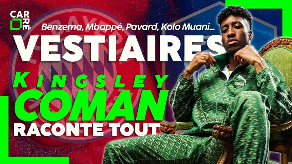 KINGSLEY COMAN : "Je veux voir Randal Kolo Muani prendre 4-0 contre le Bayern !"