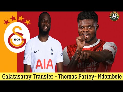 Galatasaray Transfer 🔥Thomas Partey , Ndombele #galatasaray