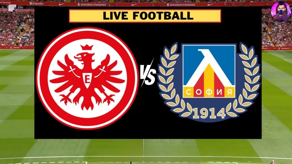 Eintracht Frankfurt vs Levski Sofia Live | Europa Conference League 23/24 | Full Match Today