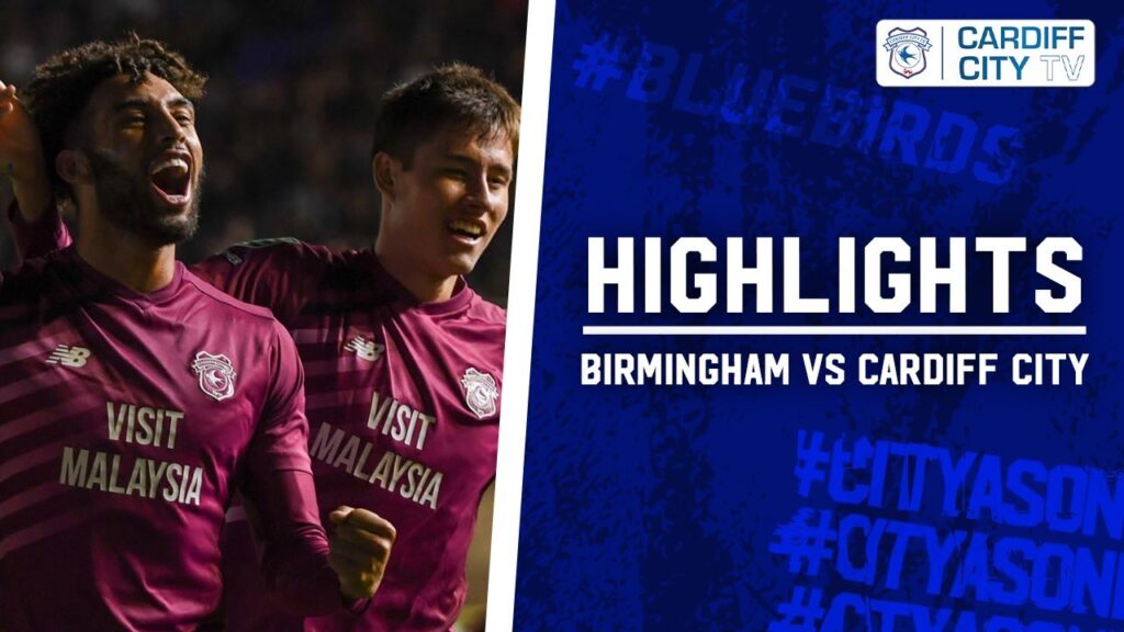HIGHLIGHTS | BIRMINGHAM CITY vs CARDIFF CITY