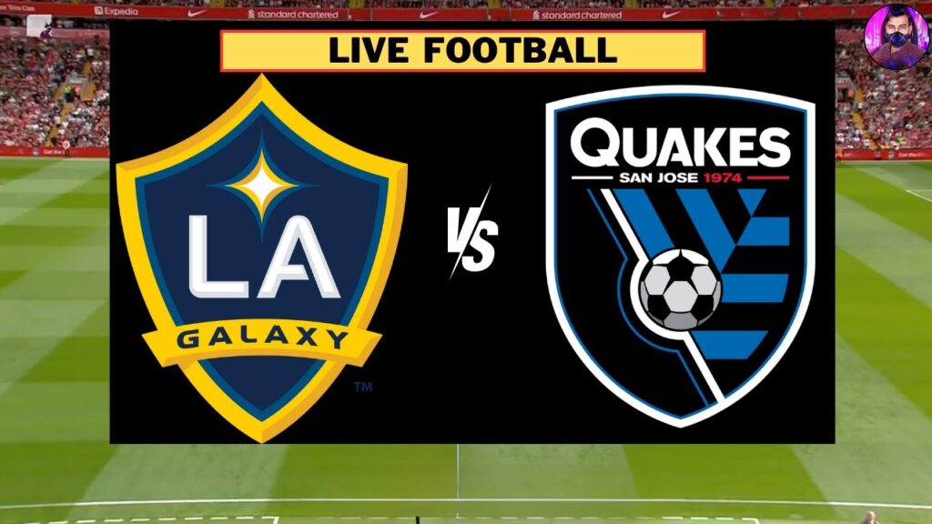 San Jose Earthquakes vs LA Galaxy Live | Major Soccer League 2023 | Full Match Today