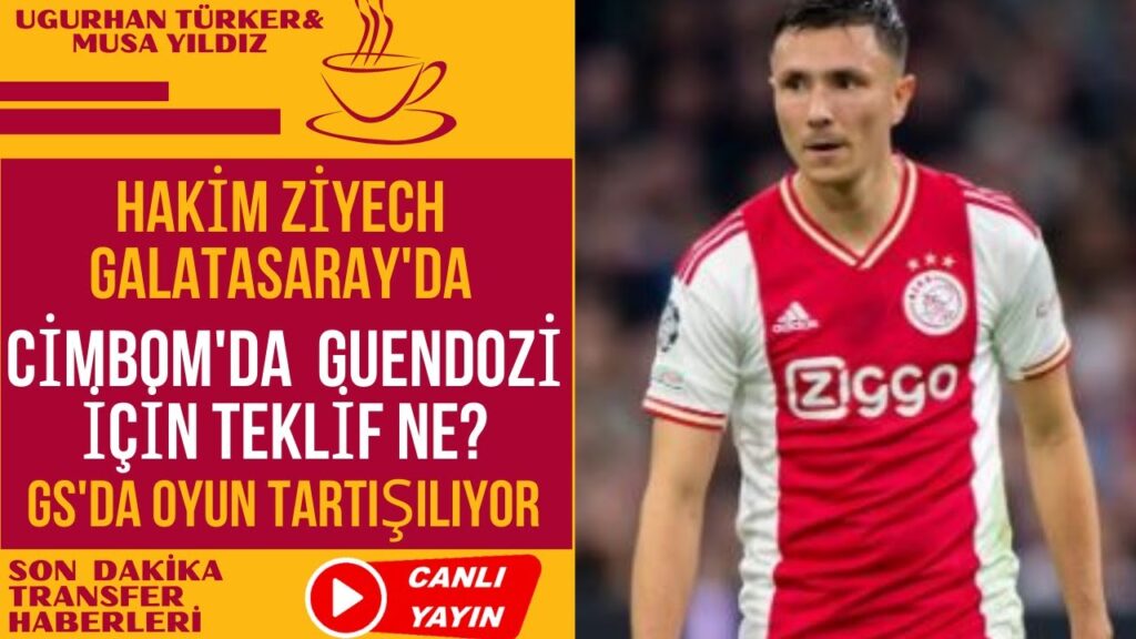 HAKİM ZİYECH GALATASARAY’DA | CİMBOM’DA GUENDOZİ İÇİN TEKLİF NE? | GS’DA TRANSFER HABERLERİ HAKİM ZİYECH GALATASARAY'DA | CİMBOM'DA GUENDOZİ İÇİN TEKLİF NE? | GS'DA TRANSFER HABERLERİ