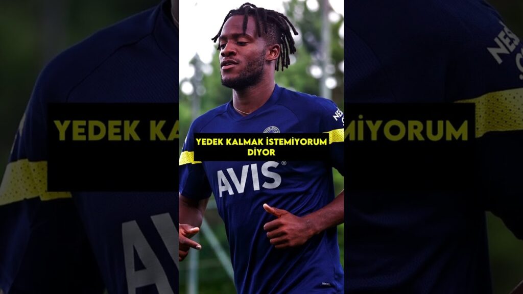 Batshuayi Fenerbahçe’den Ayrılıyor