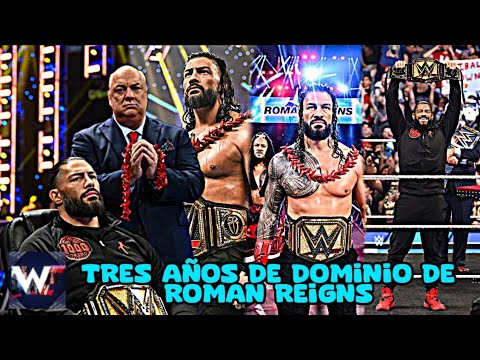 Tres Años del Reino de Roman Reigns como Campeon Universal Tres Años del Reino de Roman Reigns como Campeon Universal