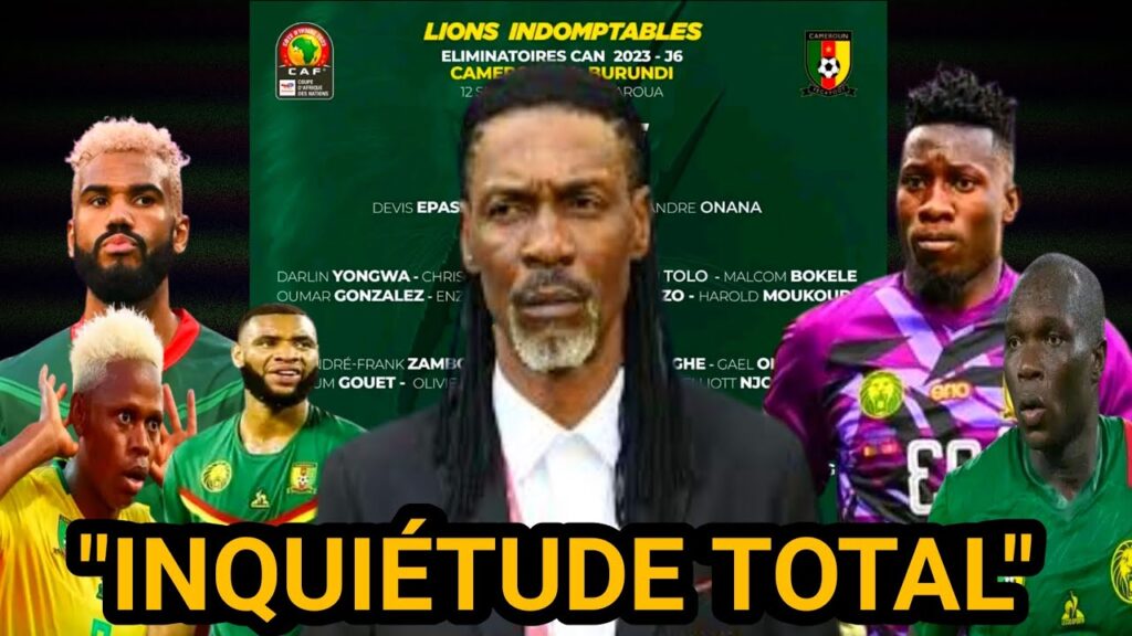 La liste définitive des Lions indomptable face au Burundi, Rigobert Song très inquièt