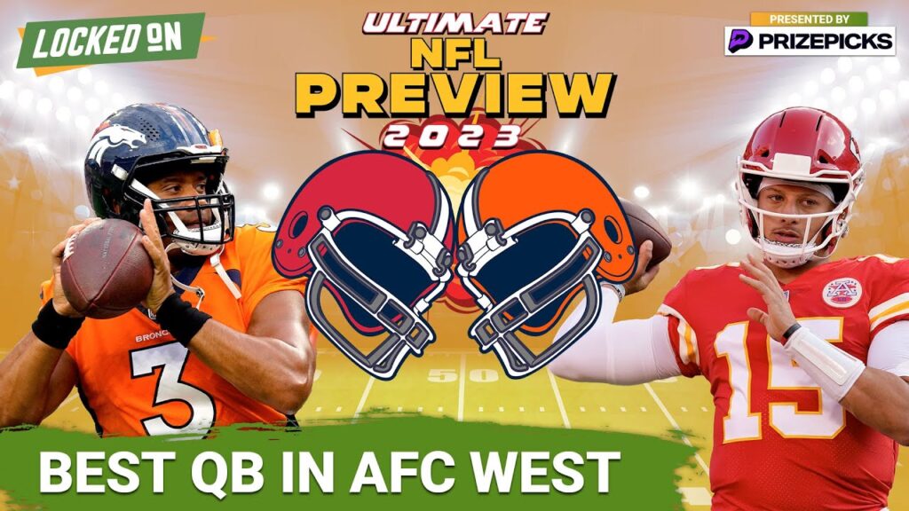 Patrick Mahomes then Justin Herbert? Who is the best QB in every NFL division? ULTIMATE NFL PREVIEW