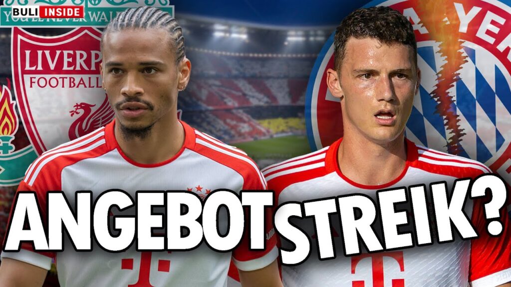 Liverpool-ANGEBOT für Leroy Sané?! Droht ein Pavard-STREIK bei Bayern?