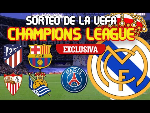 BUEN SORTEO de la UEFA CHAMPIONS LEAGUE para Real Madrid, Barça y TERRIBLE para PSG de Mbappé