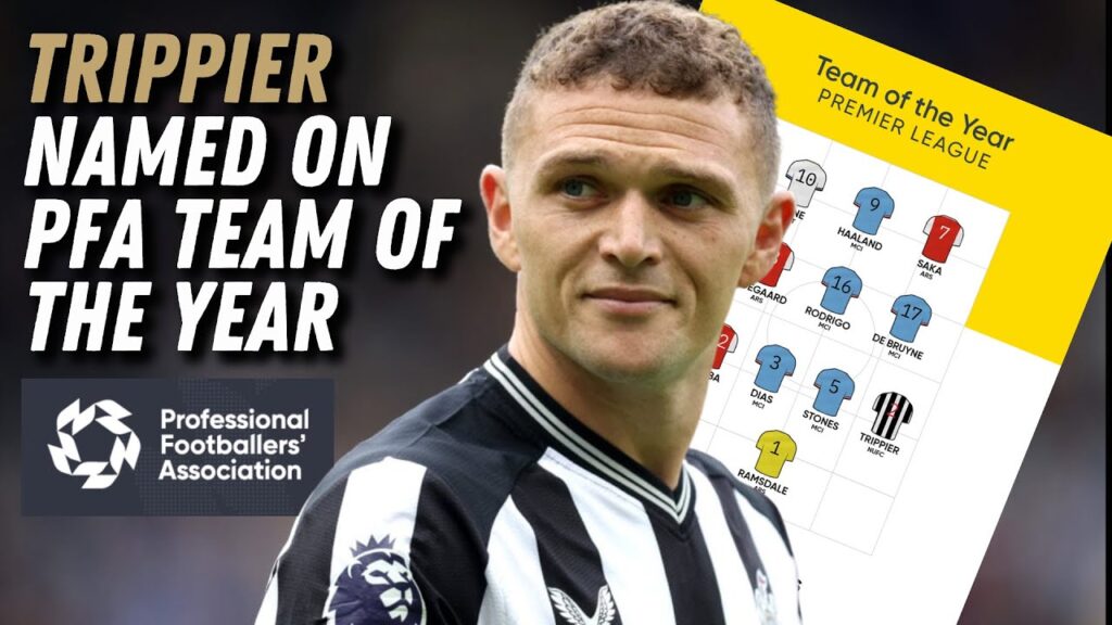 NUFC NEWS | TRIPPIER NAMED ON PFA TEAM OF THE YEAR