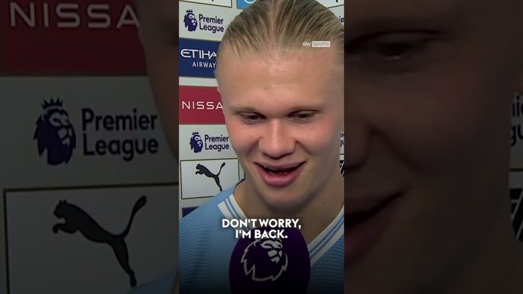 'Don't worry, I'm back!' | Haaland after scoring hat-trick vs Fulham!