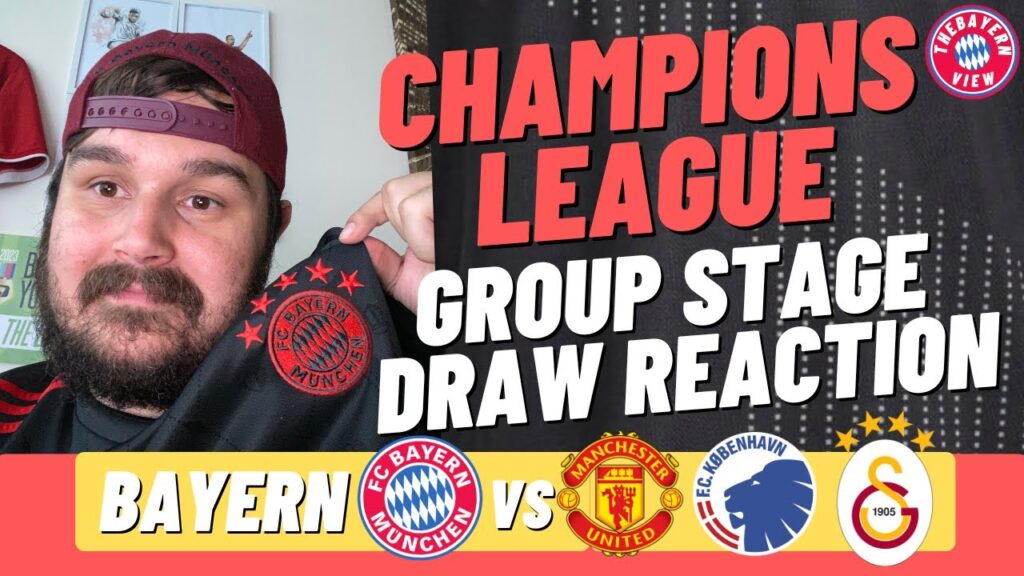 UEFA Champions League 2023/24 Group Stage Draw Reaction!! - Bayern Munich News