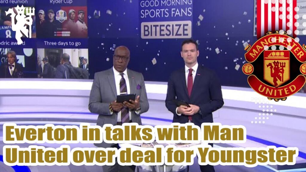 Everton in talks with Man United over deal for Youngster