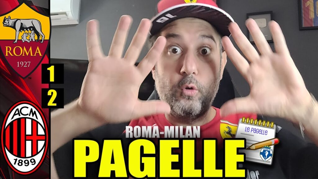 VOTO 10!! MA NON È PER UN CALCIATORE!! || ROMA-MILAN 1-2 [Pagelle]