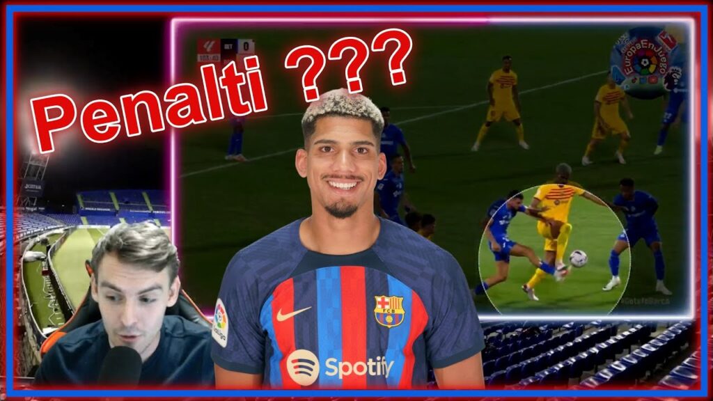 Penalti a Araujo en el Getafe 0-0 Fc Barcelona, acabaron pitando mano de Gavi