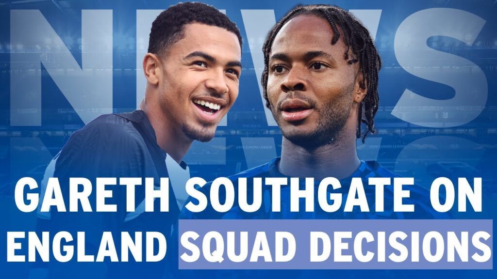 Gareth Southgate On Levi Colwill Inclusion & Raheem Sterling Omission From England Squad | VIDEO