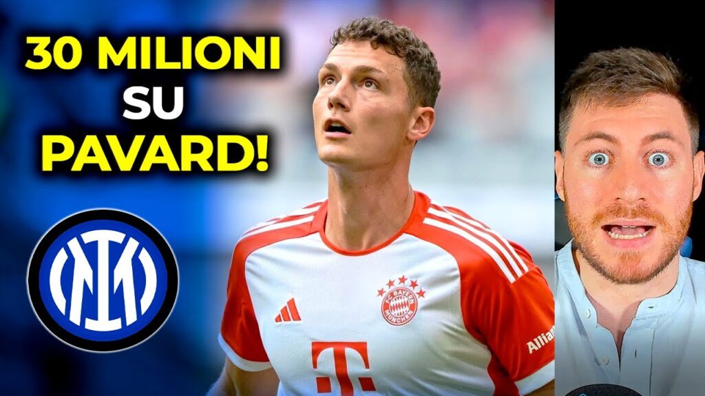 INTER MERCATO: PAVARD arriverà per 30 MILIONI? DICO la MIA!