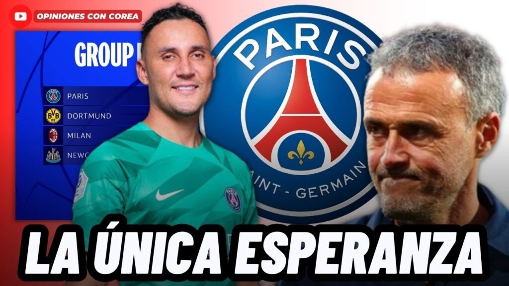 LA MÍNIMA ESPERANZA QUE TENDRÁ KEYLOR NAVAS DE JUGAR CON EL PSG TRAS EL CIERRE DE MERCADO😱
