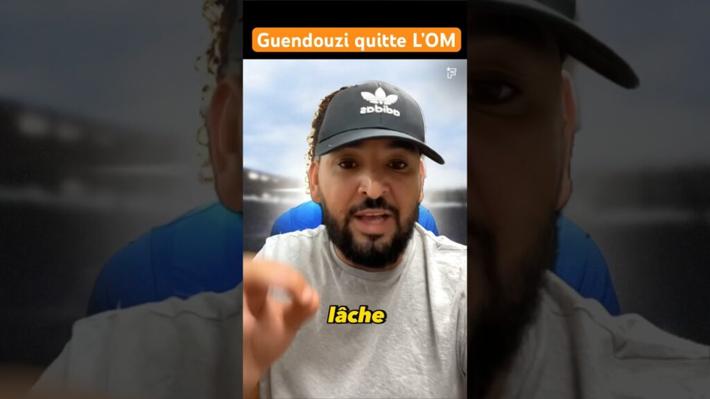 GUENDOUZI QUITTE L’OM