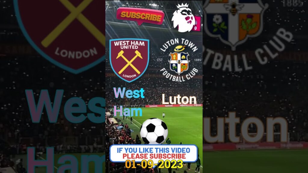 بث مباشر مباراة لوتون تاون ضد وست هام يونايتد اليوم Luton Vs West Ham Live Stream EPL Commentary بث مباشر مباراة لوتون تاون ضد وست هام يونايتد اليوم Luton Vs West Ham Live Stream EPL Commentary
