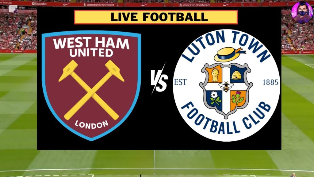 Luton Town vs West Ham United Live | Premier League 23/24 | Full Match Today Luton Town vs West Ham United Live | Premier League 23/24 | Full Match Today