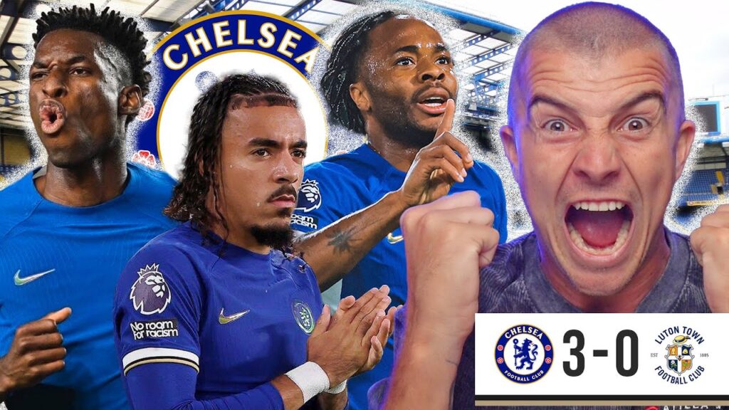 6 THINGS WE LEARNT FROM CHELSEA 3-0 LUTON TOWN