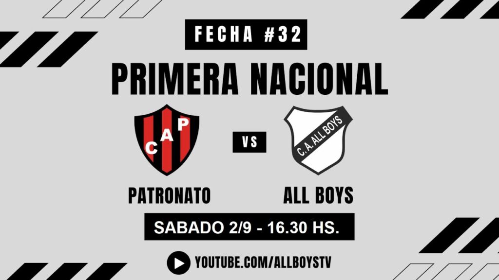 Patronato vs. ALL BOYS - Primera Nacional 2023 - Zona A - Fecha #32  - EN VIVO