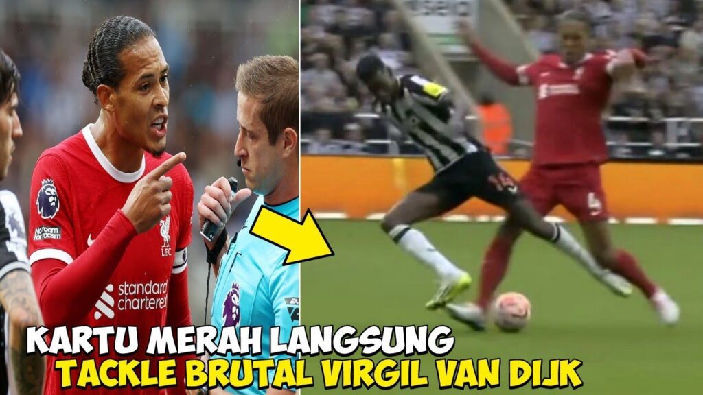 Momen Tackle Virgil Van Dijk ke Pemain Newastle Berujung Kartu Merah Momen Tackle Virgil Van Dijk ke Pemain Newastle Berujung Kartu Merah