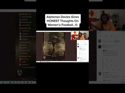 Davies give HONEST thoughts on women’s football ⚽️🤔 @Alphonso Davies