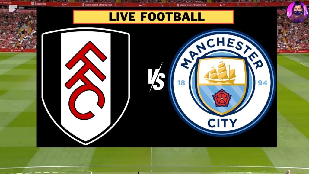 Manchester City vs Fulham Live | Premier League 2023/24 | Full Match Today