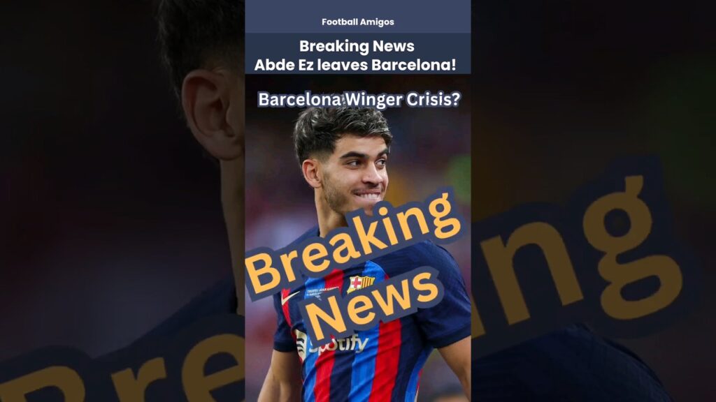 Abde Ez: another shocking transfer surprise for FC Barcelona #barcelona #transfers #ansufati