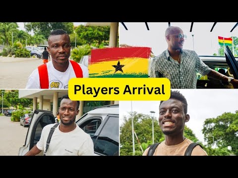 12 BLACK STARS PLAYERS ARRIVE IN CAMP BASE IN ACCRA & SET TO TRAIN TODAY AHEAD OF AFCON QUALIFIER