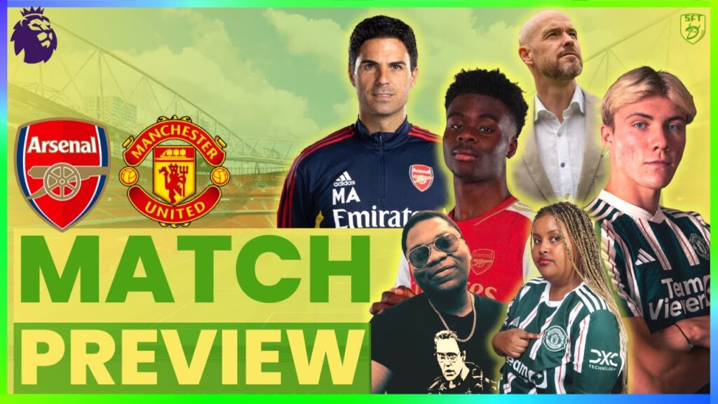 HØJLUND DEBUT! ARSENAL VS MAN UNITED | LIVE MATCH PREVIEW | PREMIER LEAGUE FT. @Tonyclaudegunnertv