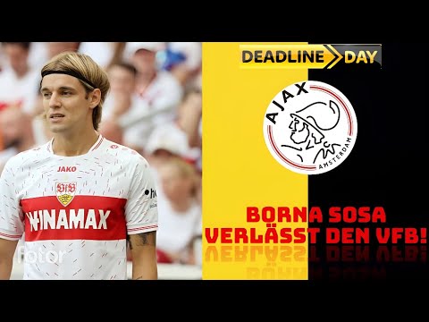 EXKLUSIV: Borna Sosa VERLÄSST DEN VfB! Sosa wechselt zu Ajax!⚪🔴| VfB Update