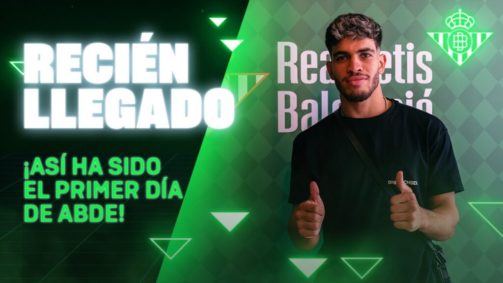 Abde y su primer día en el Real Betis Balompié 🏡🗓🆕