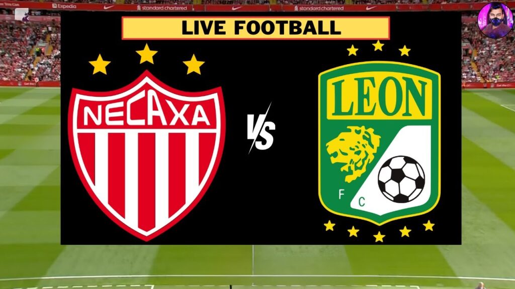 Leon vs Necaxa Live | Liga MX: Apertura 23/24 | Full Match Today
