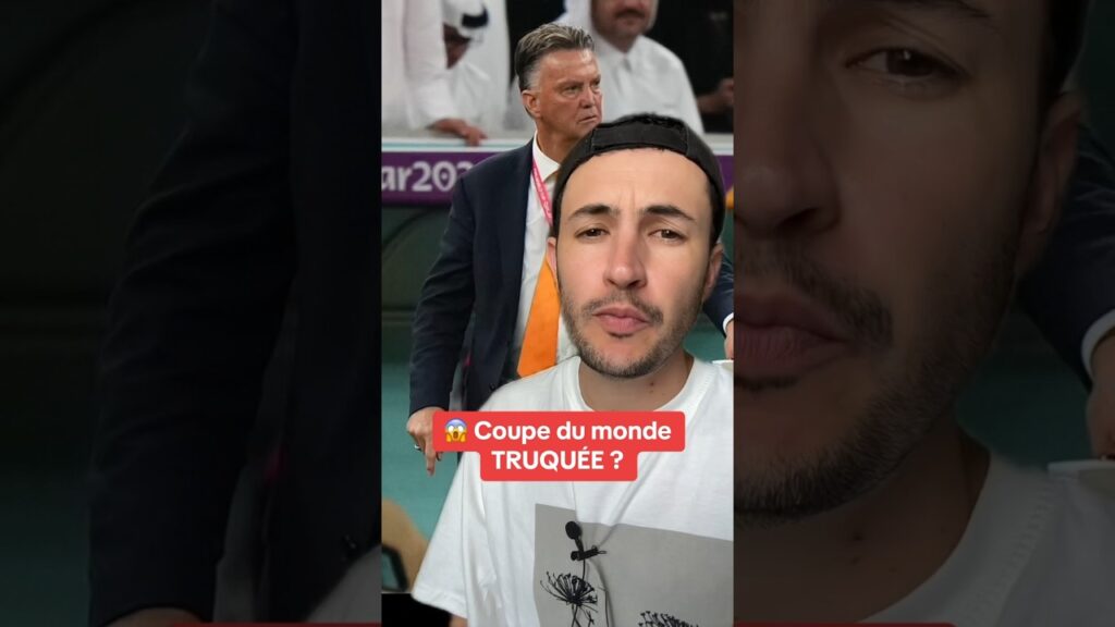 💣 La coupe du monde 2022 serait truquée ! (Louis Van Gaal)