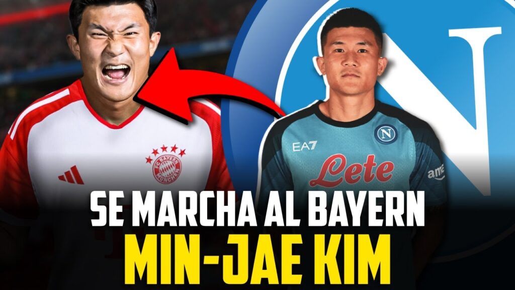 EL BAYERN MUNICH FICHA A KIM MIN-JAE I ¿BAJA DURA PARA EL NAPOLI?