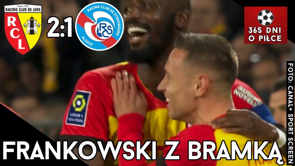 RC Lens 2-1 Strasbourg | Ligue 1 2022/2023 | Przemysław Frankowski strzelił bramkę. Lens wiceliderem