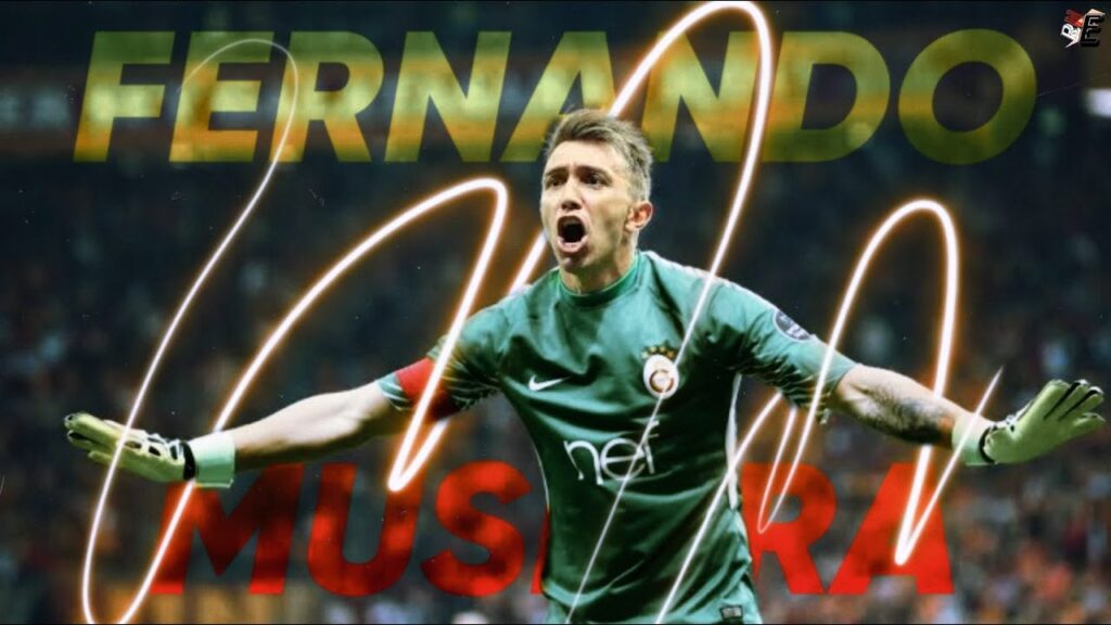 FERNANDO MUSLERA (EDİTRN) #3