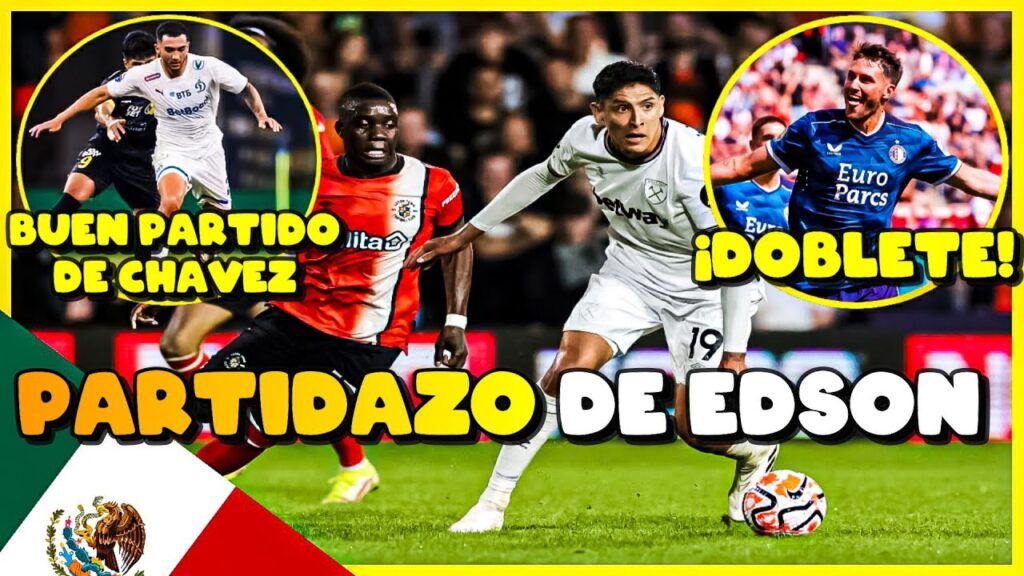 🔥 ¡¡PARTIDAZO de EDSON y DOBLETE de SANTIAGO GIMENEZ!! 🔴 MEXICANOS por EUROPA 2023 🌍