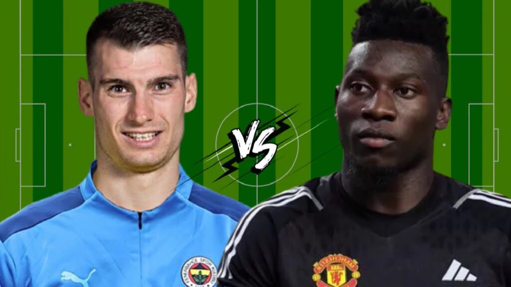 Andre Onana 🆚 Dominik Livakovic