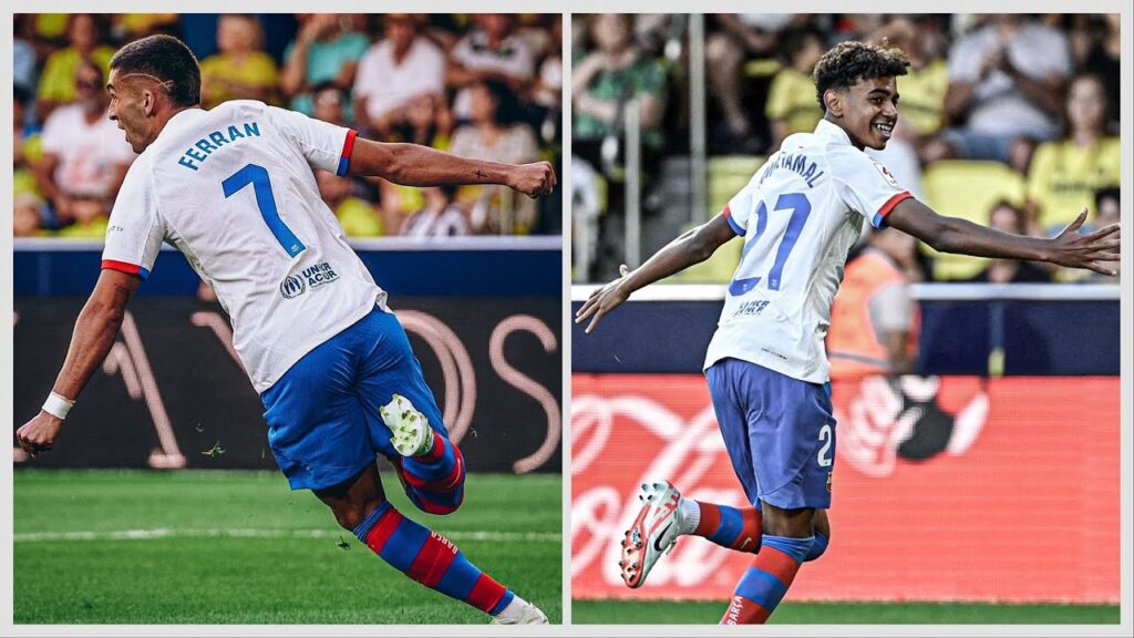 VILLAREAL 3-4 BARÇA FERRAN PAS TOCARD TORRES & LAMINE YAMAL EN  GRANDE FORME ! (LA LIGA)