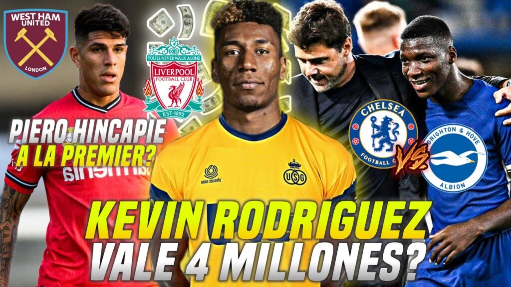 MOISES CAICEDO vs BRIGHTON! PIERO HINCAPIE a la PREMIER LEAGUE? KEVIN RODRIGUEZ vale 4 MILLONES?