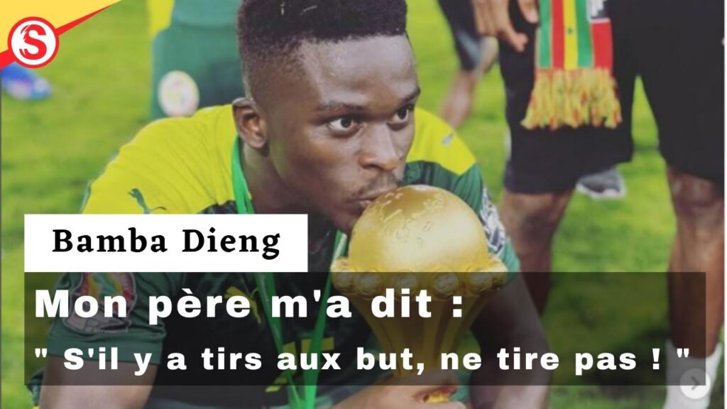 Bamba Dieng : Mon père m'a dit : " S'il y a tirs aux but, ne tire pas ! " | Sénégal vs Egypte