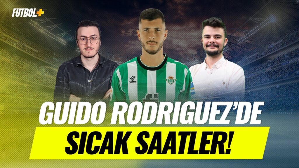Fenerbahçe Guido Rodriguez'de sona yaklaştı! | Sercan Kenanoğlu & Soner Sancak