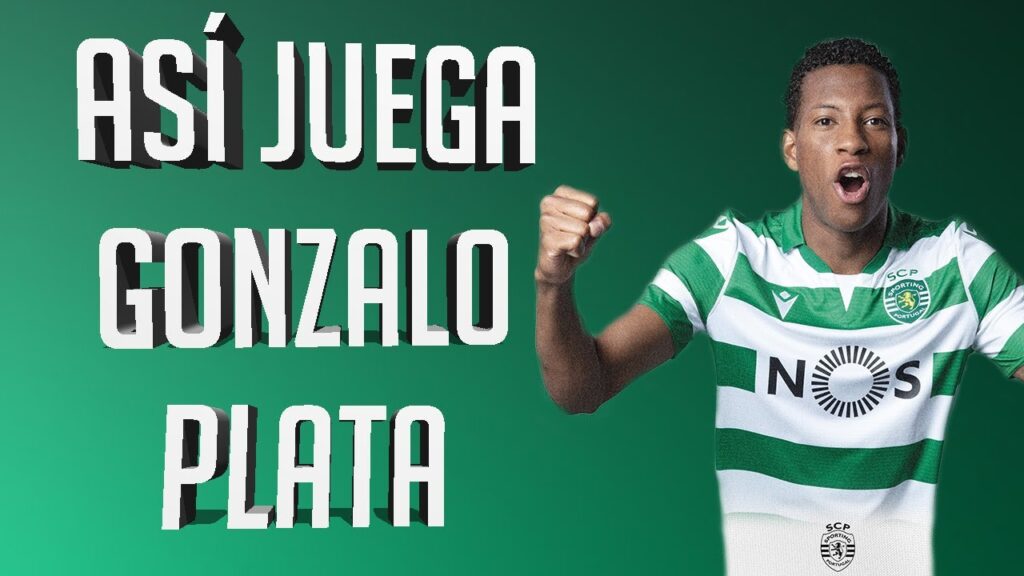 ¡ASÍ JUEGA GONZALO PLATA! | ¡JUGADOR ECUATORIANO DEL SPORTING DE LISBOA!